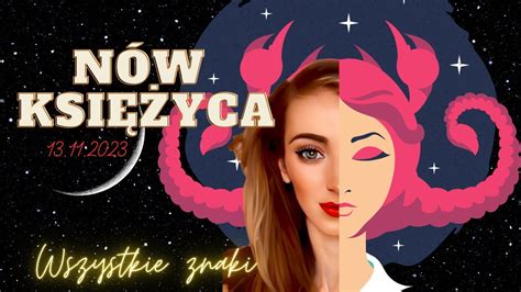 N W Ksi Yca W Skorpionie Listopad Wszystkie Znaki Zodiaku Youtube