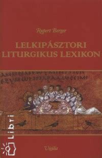 K Nyv Lelkip Sztori Liturgikus Lexikon Rupert Berger