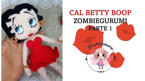 CAL BETTY BOOP PARTE 1 Amigurumi patrones gratis Muñeca amigurumi