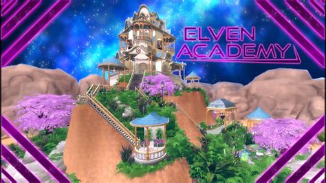 An Extravagant Elven Academy With Only Base Game Build Tour Youtube