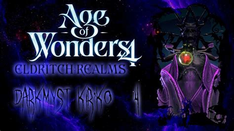 Age of Wonders 4 Eldritch Realms Даркмист Кер ко 4 YouTube