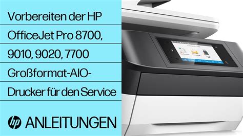 Vorbereiten Der Hp Officejet Pro 8700 9010 9020 7700 Großformat Aio Drucker Für Den Service