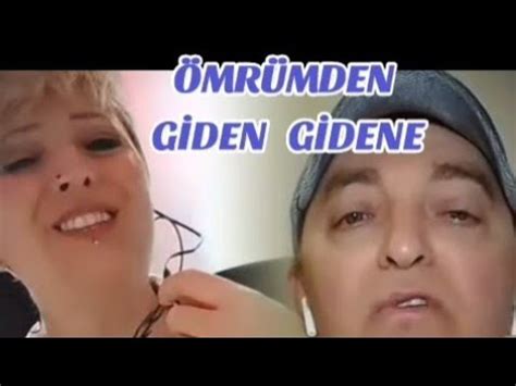 ÖMRÜMDEN GİDEN GİDENE YouTube