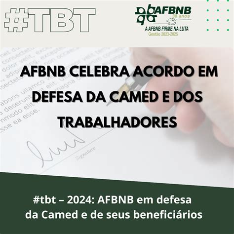 TBT 2024 AFBNB em defesa da Camed e de seus beneficiários AFBNB