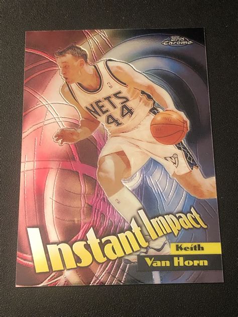 Topps Chrome Instant Impact Keith Van Horn I Ebay