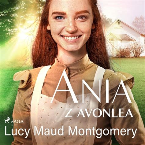 Ania Z Avonlea Montgomery Lucy Maud Audiobook Sklep EMPIK