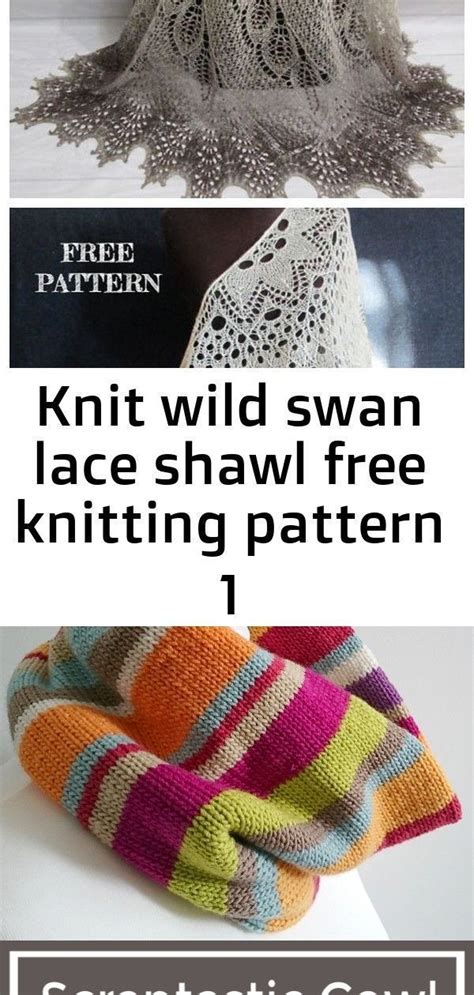 Knit Wild Swan Lace Shawl Free Knitting Pattern 1 In 2020 Knitting