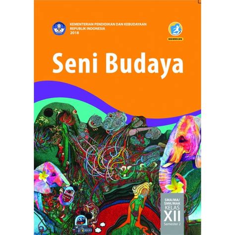 SENI BUDAYA SEMESTER 2 BUKU SISWA KELAS XII UNTUK SMA SIPLah