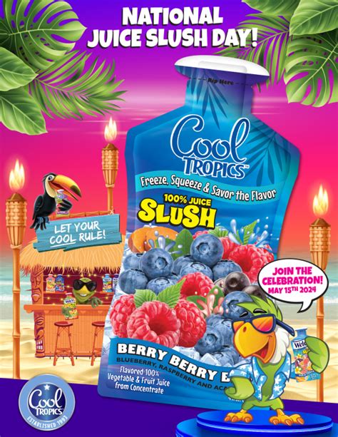 National Juice Slush Day 2024 Cool Tropics