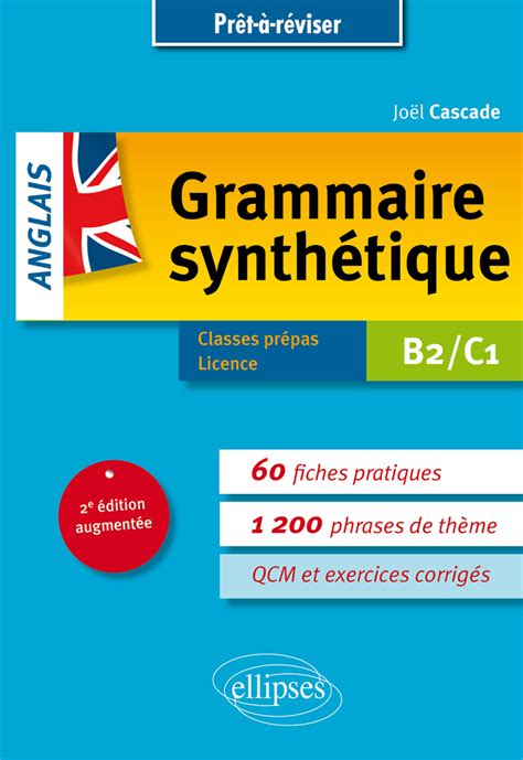 Prêt à réviser Grammaire synthétique de l anglais en 60 fiches