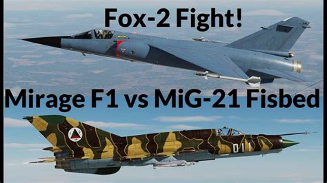 Mirage F1 vs MiG-21 Fishbed Fox-2 Fight DCS - YouTube