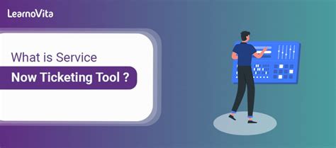 All About Servicenow Ticketing System From Its Working And Processing