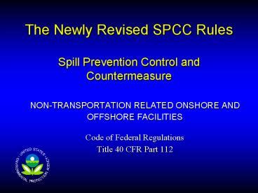 Ppt The Newly Revised Spcc Rules Spill Prevention Control And