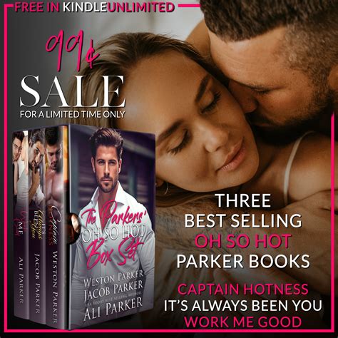 The Parkers’ Oh So Hot Box Set Chapter One – Ali Parker