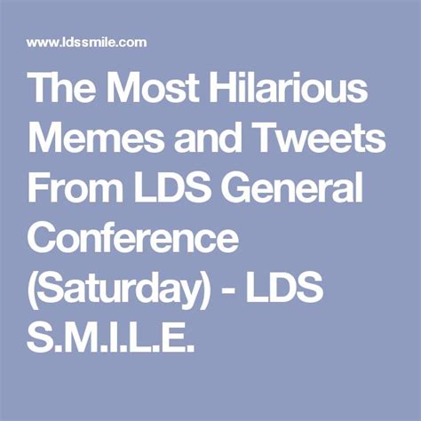 The Most Hilarious Memes and Tweets From LDS General Conference ...