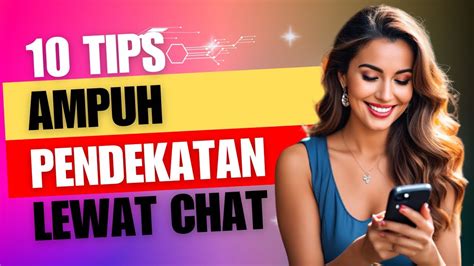 Tips Ampuh Pdkt Lewat Chat Youtube