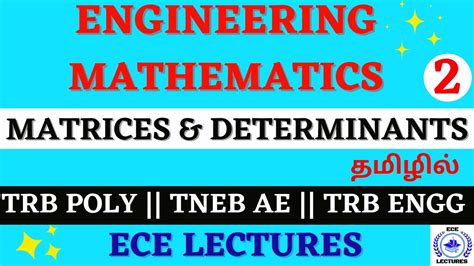 Engineering Mathematics Matrices And Determinants Lec 02 Trb Poly