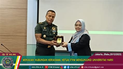 Menjajaki Hubungan Kerjasama Ketua Sthm Mengunjungi Universitas Yarsi