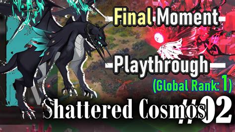 Echocalypseshattered Cosmos Finale Moment Playthrough Youtube