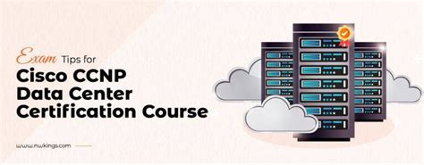 Get An Exclusive Ccnp Data Center Exam Tips Updates 2023