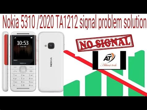 How To Solve Nokia 5310 Ta 1212 Signal Problem Nokia Ta 1212 Signal