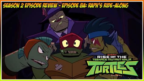 Rise Of The Tmnt Season Episode Review Episode A Raph S Ride