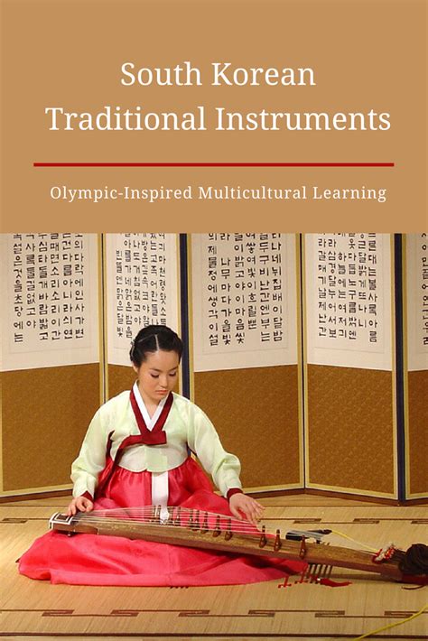 Exploring South Korean Traditional Instruments Olympic Inspired