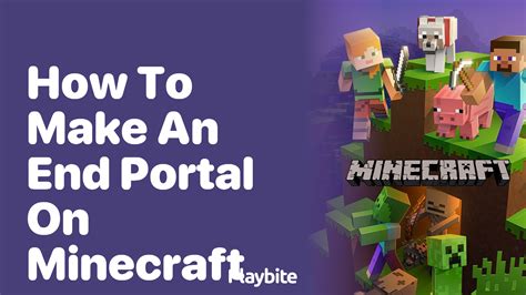 How to Make an End Portal in Minecraft: A Step-by-Step Guide - Playbite
