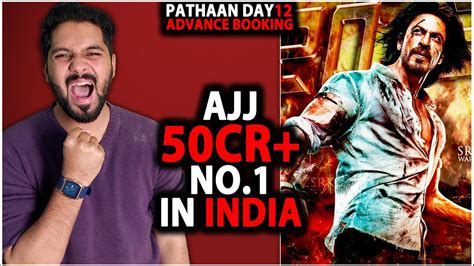 Pathaan Day Shocking Advance Booking Collection Pathaan Box Office