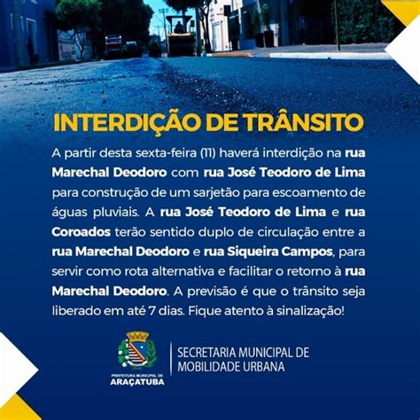 Interdição De Trânsito Na Rua Marechal Deodoro Com Rua José Teodoro De