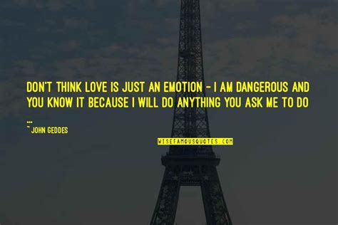 I Dont Know You Love Me Or Not Quotes Top 36 Famous Quotes About I Dont Know You Love Me Or Not