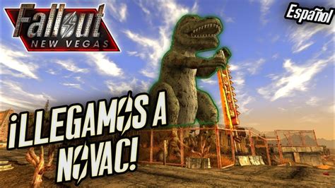 ¡LLEGAMOS A NOVAC EN FALLOUT NEW VEGAS! MODO Difícil en ESPAÑOL XBOX