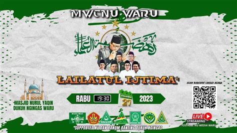 Live Lailatul Ijtima MWCNU Waru Ngaji Kitab Hidayatul Atqiya Di