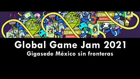 Global Game Jam 2021 Horarios Juegos Juguetes Y Coleccionables