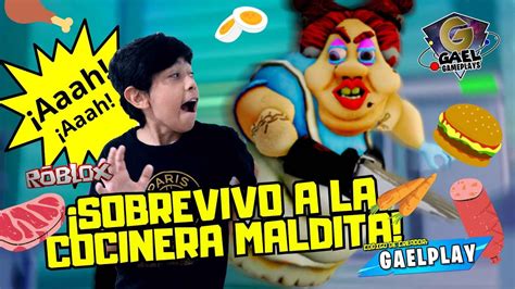 Escape De La Cocinera Maldita Roblox Youtube