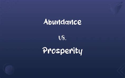 Abundance vs. Prosperity: What’s the Difference? 
