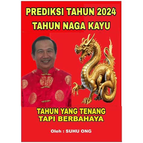 Jual Buku Ramalan China Tahun Naga Kayu Suhu Ong Prediksi Shio