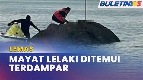 Lemas Mayat Lelaki Ditemui Terdampar Atas Batu Youtube