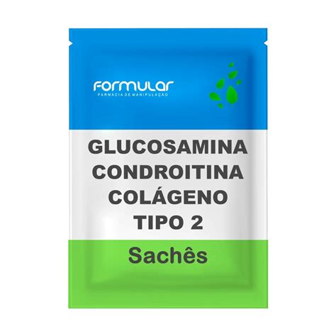 Colágeno Tipo 2 40mg Glucosamina 1500mg Condroitina 1200mg Sachês