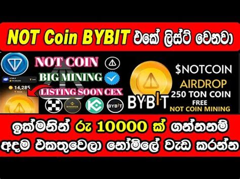 Not Coin List On Bybit And Binance Exchange How To Earn Unlimited Not