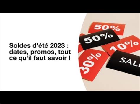 Soldes d été 2023 notez bien les dates