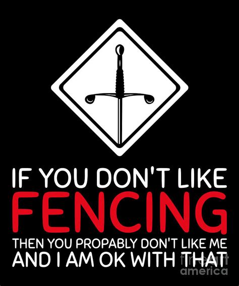 Sabre Foil Epee Fencing Fencer Joke T Digital Art By Justus Ratzke