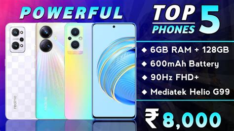 6GB RAM 128GB Top 5 Powerful Phone Under 8000 In 2023 Best