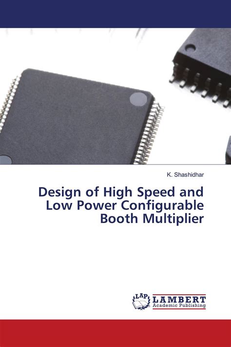 Design Of High Speed And Low Power Configurable Booth Multiplier 978