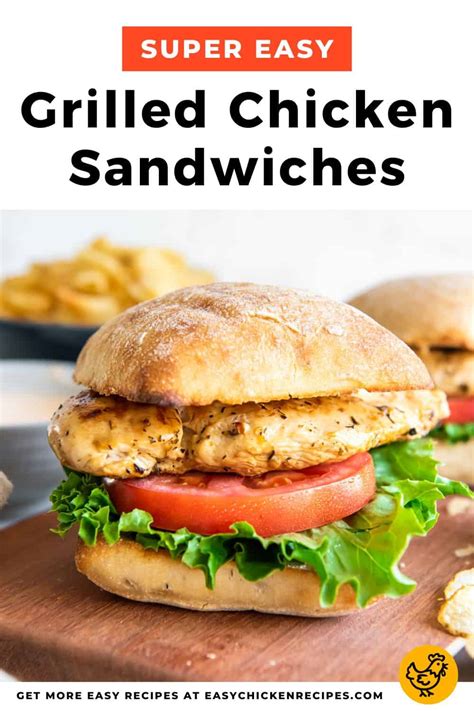 Grilled Chicken Sandwiches - Easy Chicken Recipes