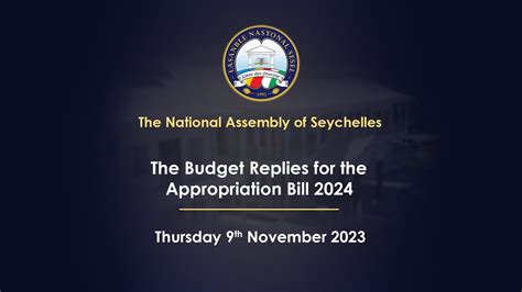 The Budget Replies For The Appropriation Bill 2024 Thursday 9