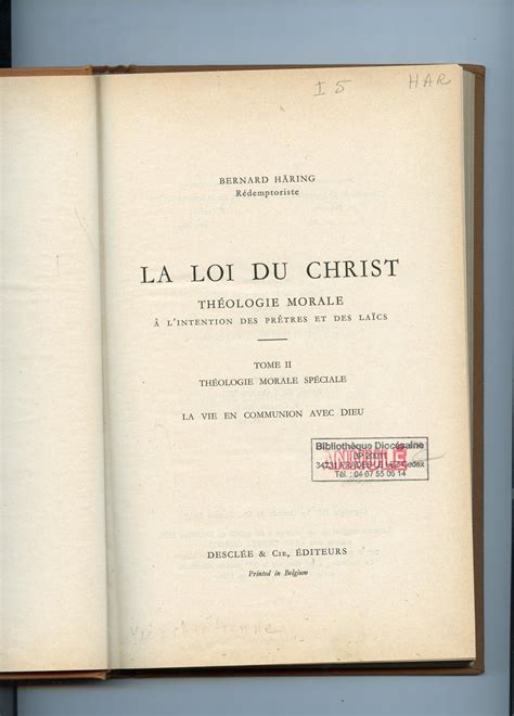 La Loi Du Christ Th Ologie Morale L Intention Des Pr Tres Et Des