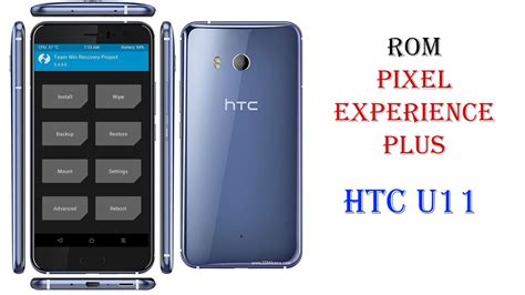 EYKH Hướng Dẫn Cài Rom HTC U11 Từ A Z How To Install Rom Pixel