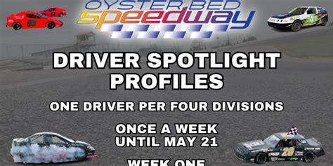 2023 Szn Driver Spotlight Profiles Week 1 Oysterbedspeedwayca