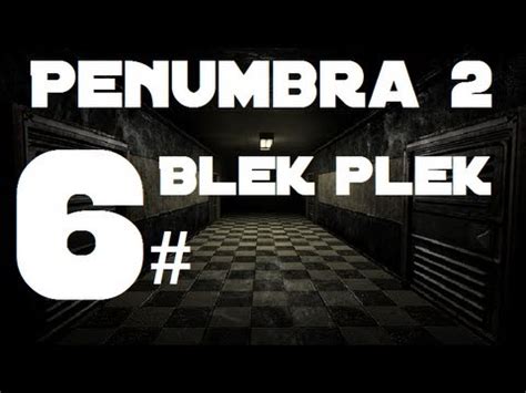 Czech Lets Play Penumbra 2 Black Plague Part 6 YouTube